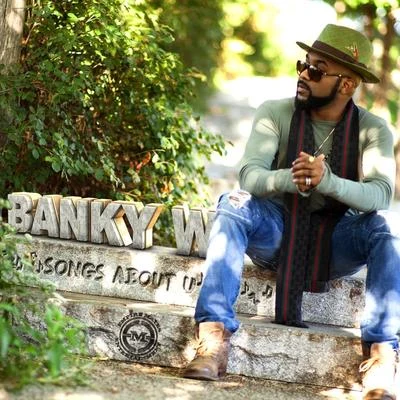 Banky W. Songs About U