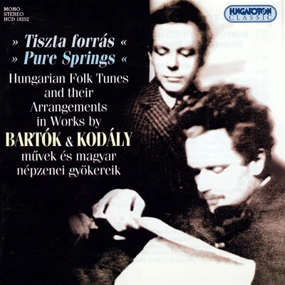 Slovak Philharmonic Chorus/János Kovács/Peter Frankl/Eszter Kovacs/Kornel Zempleni/Hungarian State Opera Chorus BartokKodaly: Hungarian Folk Tunes and Their Arrangements