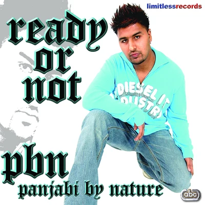 PBN Ready Or Not