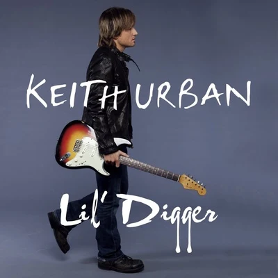 Keith Urban Lil' Digger