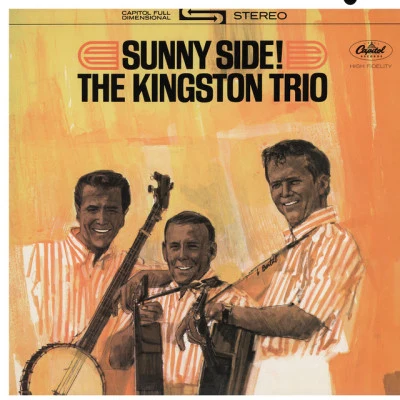 The Kingston Trio Sunny Side