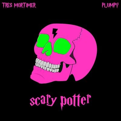 Marty Grimes/Très Mortimer/Plumpy SCARY POTTER