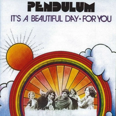 Pendulum It's a Beautiful Day - For You