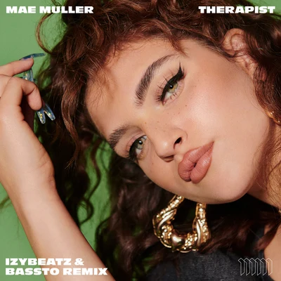 Mae Muller/IzyBeats/Bassto Therapist (IzyBeats & Bassto Remix)