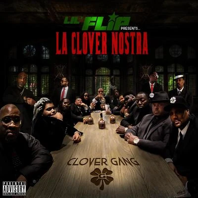 Lil Flip La Clover Nostra: Clover Gang