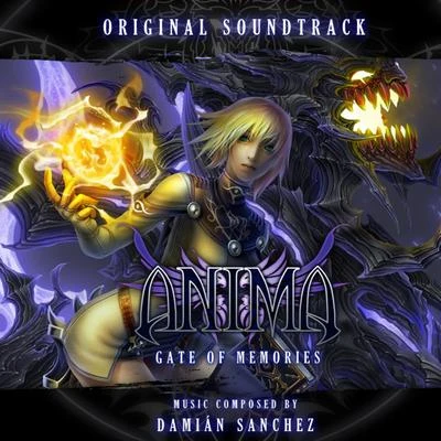 Damián Sanchez Anima Gate of Memories (Original Soundtrack)