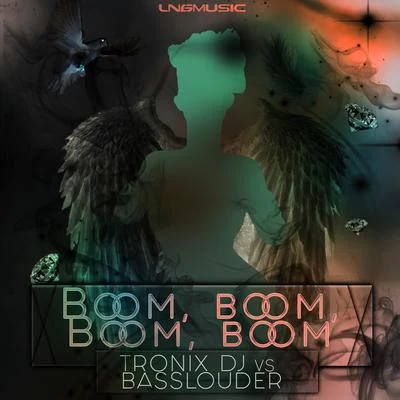 Tronix DJ/Basslouder Boom, Boom, Boom, Boom!! (Remixes)