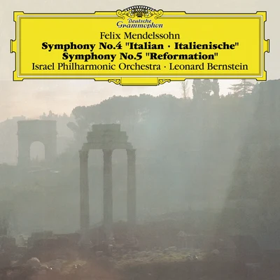 Israel Philharmonic Orchestra Mendelssohn: Symphonies No.4 Italian & No.5 Reformation (Live)