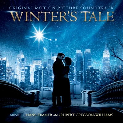 Rupert Gregson-Williams/Hans Zimmer Winter's Tale (Original Motion Picture Soundtrack)