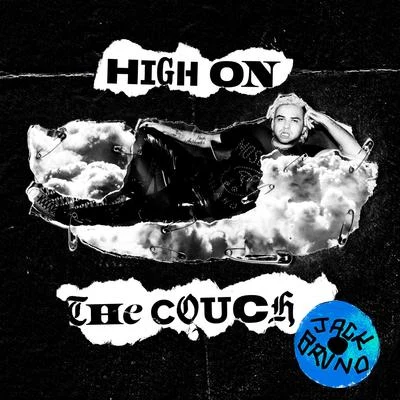 Jack Bruno High on the Couch