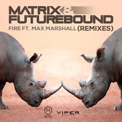 Max Marshall/Matrix & Futurebound Fire (Killer Hertz Remix)