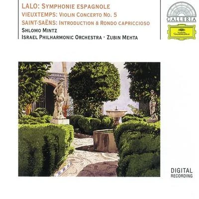 Shlomo Mintz Lalo: Symphony espagnoleVieuxtemps: Violin Concerto No.5Saint-Saëns: Introduction Rondo capriccioso