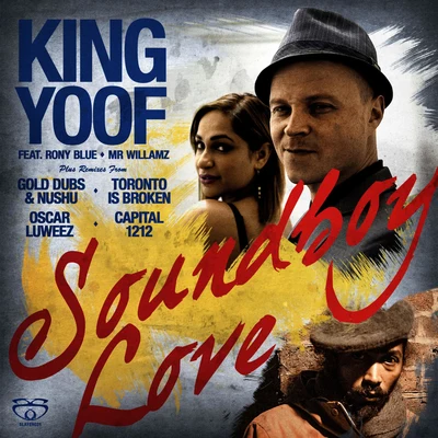 King Yoof/Mr Williamz/Rony Blue Soundboy Love - EP