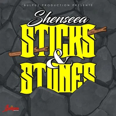 Shenseea Sticks & Stones