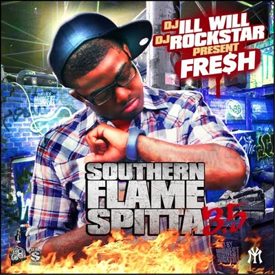 FRE$H Southern Flame Spitta 3.5