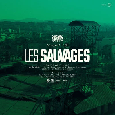 Rob Les sauvages (Bande originale de la série)