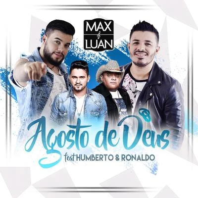 Max e Luan Agosto de Deus