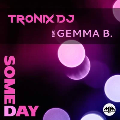 Tronix DJ Someday