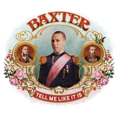 Baxter Tell Me Like It Is