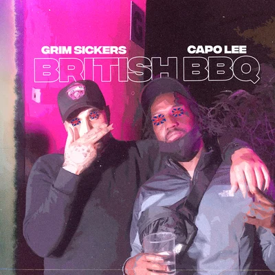 Grim Sickers/Capo Lee British BBQ