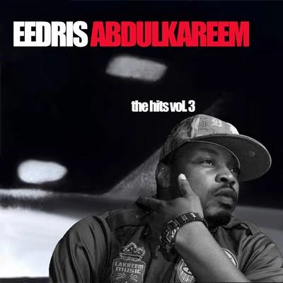 Eedris Abdulkareem The Hits, Vol. 3