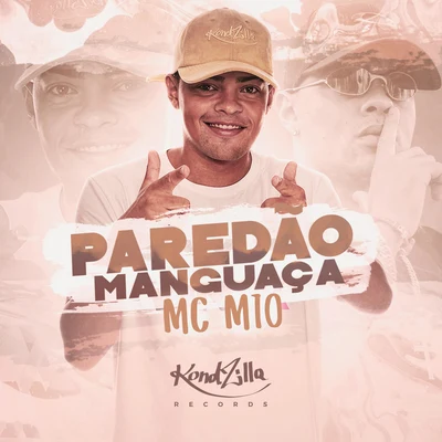 MC M10 Paredão Manguaça