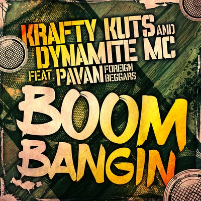 Krafty Kuts/PAVAND Boom Bangin