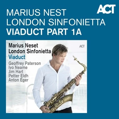 London Sinfonietta/Marius Neset Viaduct Part 1a