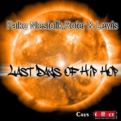 Falko Niestolik Last Days of Hip Hop