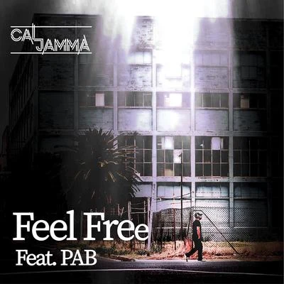 Cal Jamma/Pab Feel Free