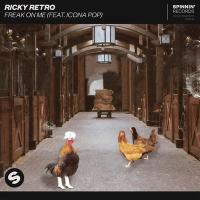 Icona Pop/ricky retro Freak On Me