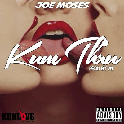 Joe Moses Kum Thru