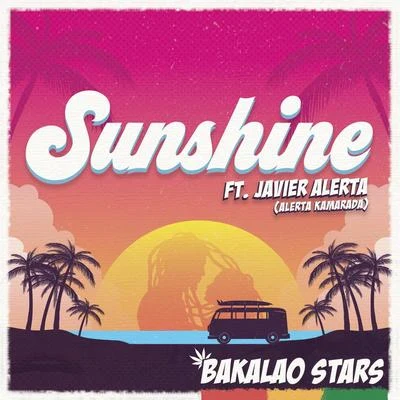 Alerta Kamarada/Bakalao Stars/Javier Alerta Sunshine (feat. Javier Alerta & Alerta Kamarada)