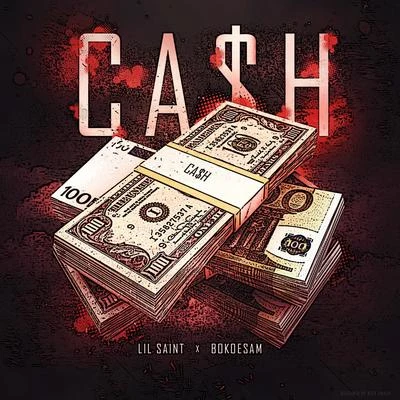 LiL Saint Cash (feat. Bokoesam)