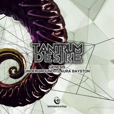 Tantrum Desire GENESISUNDERGROUND