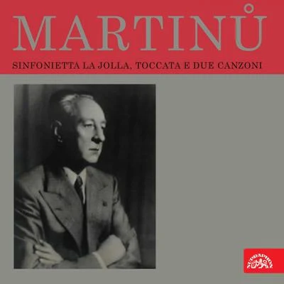 Vaclav Jan Sykora Martinů: Sinfonietta La Jolla, Toccata e due canzoni