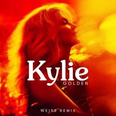 Weiss/Kylie Minogue Golden (Weiss Remix)