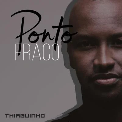 Thiaguinho Ponto Fraco (ao Vivo)