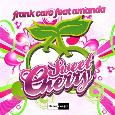 Frank Caro Sweet Cherry