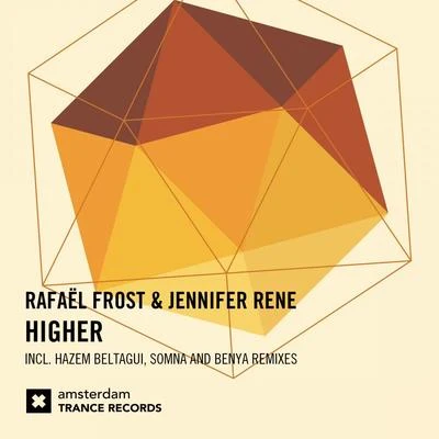 Rafael Frost Higher (Remixes)