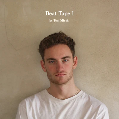 Tom Misch Beat Tape 1