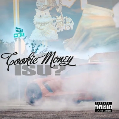 Cookie Money Isu? - Single