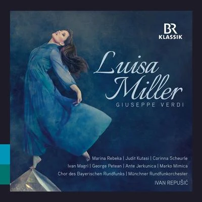 Münchner Rundfunkorchester Verdi: Luisa Miller (Live)