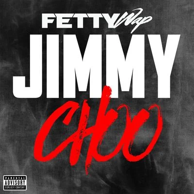 Fetty Wap Jimmy Choo