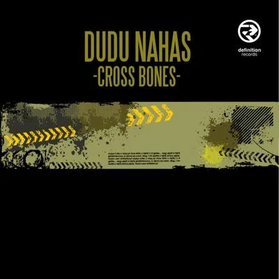 Dudu Nahas Cross Bones