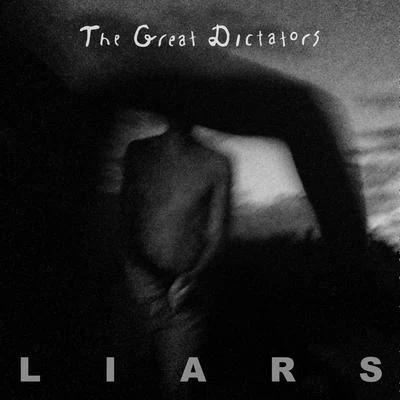 The Great Dictators Liars