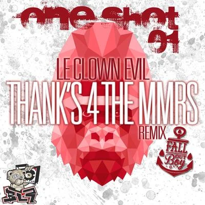 Le Clown Evil One Shot, Vol. 1 (Thanks 4 the MMRS) [Hardtek Remix]