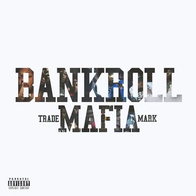 Bankroll Mafia Bankroll Mafia