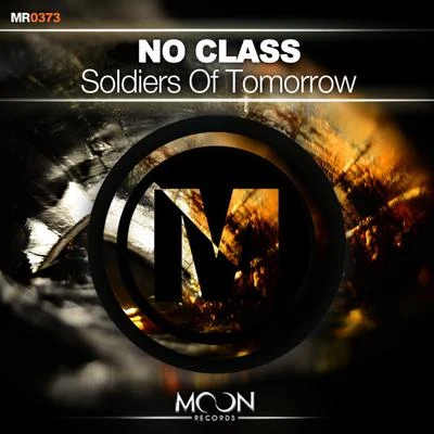 No Class Soldiers of Tomorrow