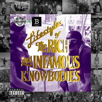 Black Buffet Lifestyles of the Rich and Infamous Knowbodies (Screwed Edition)